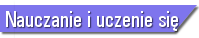 Nauczanie i uczenie się